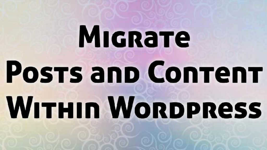 How to copy posts/content from one WordPress site to another 2020 MOVE POSTS IN WORDPRESS Copy posts MOVE POSTS IN WORDPRESS